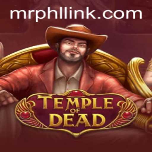 Discover the Mystical World of Temple of Dead